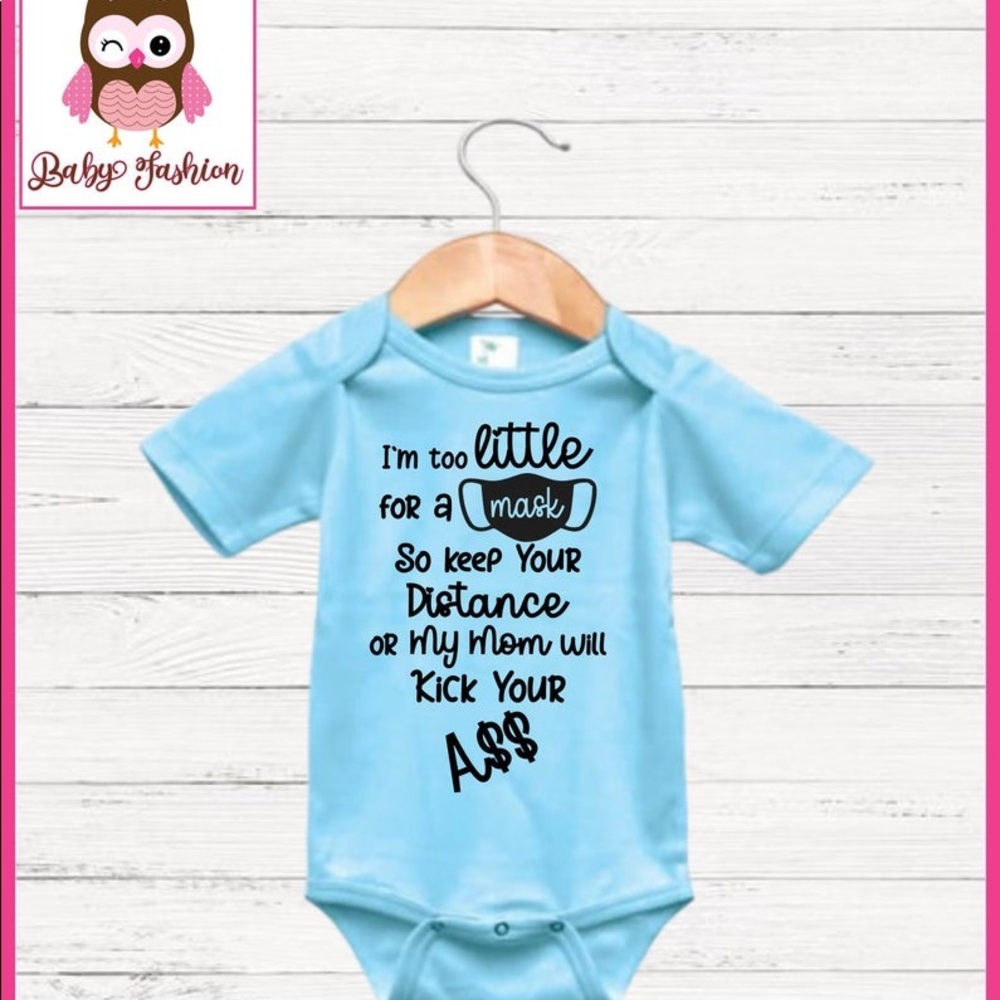 I'm Too Little For A Mask Funny Humor Baby Onesie